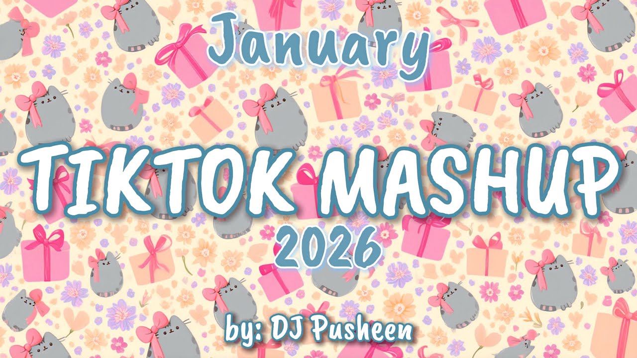 Tiktok Mashup 🩵 2026 🩵 #24 (not clean)