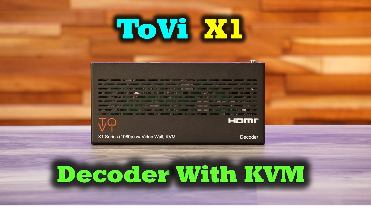 ToVi X1 Decoder With KVM - Complete Overview