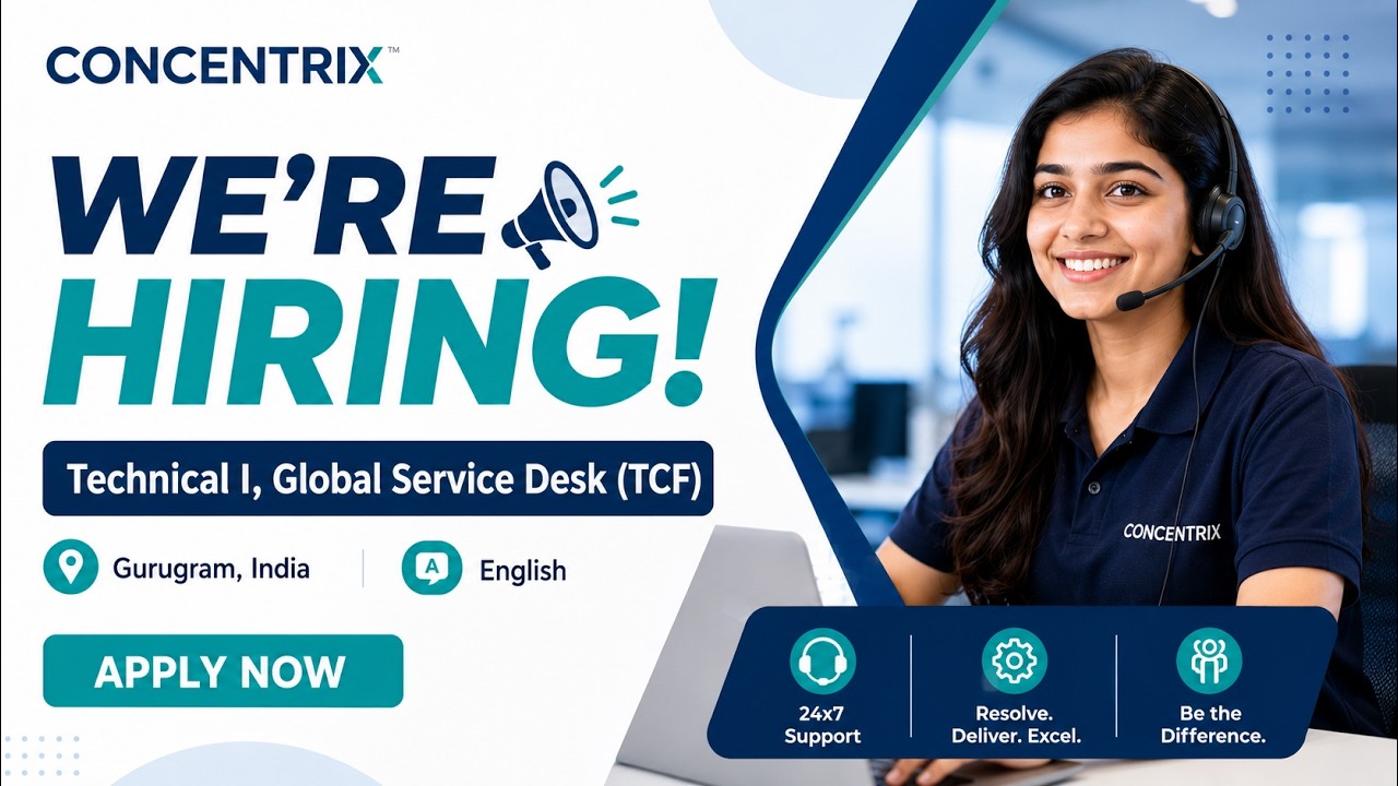 Concentrix Hiring Technical I &ndash; Global Service Desk🔥| Gurugram | Apply Now | Freshers 2026