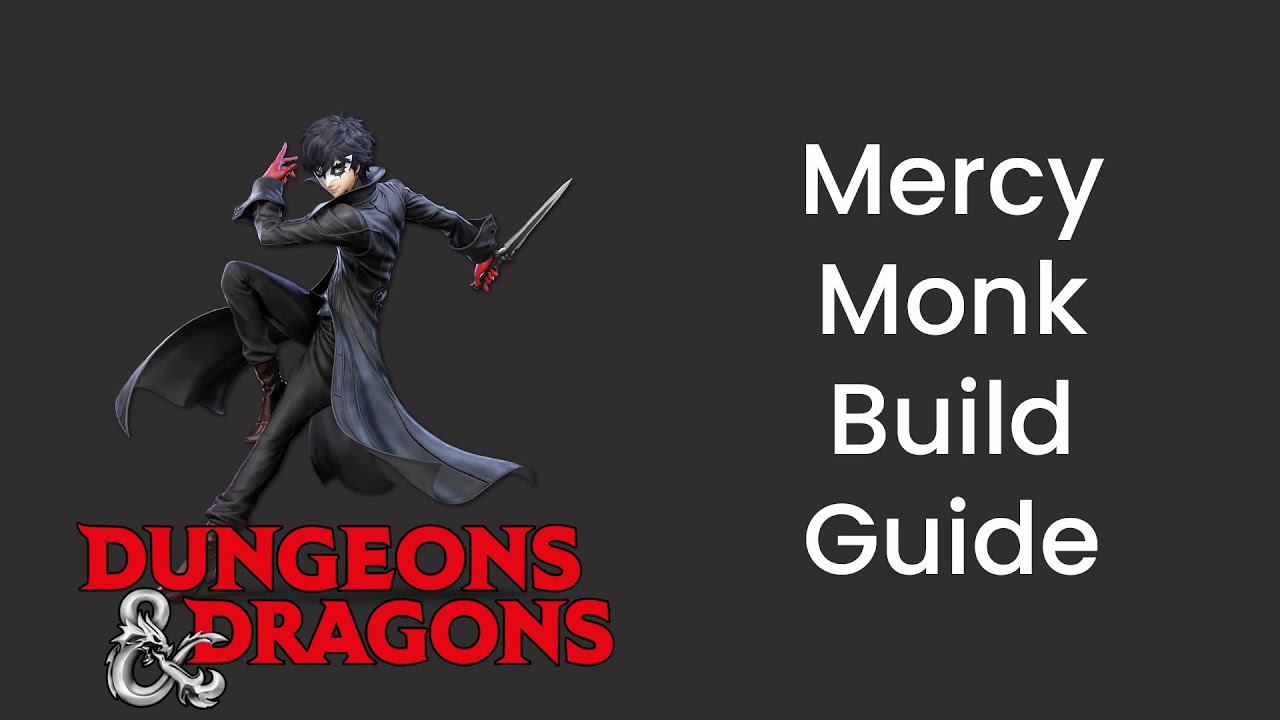 Way of the Mercy (Monk) Build Guide in D&D 5e - HDIWDT