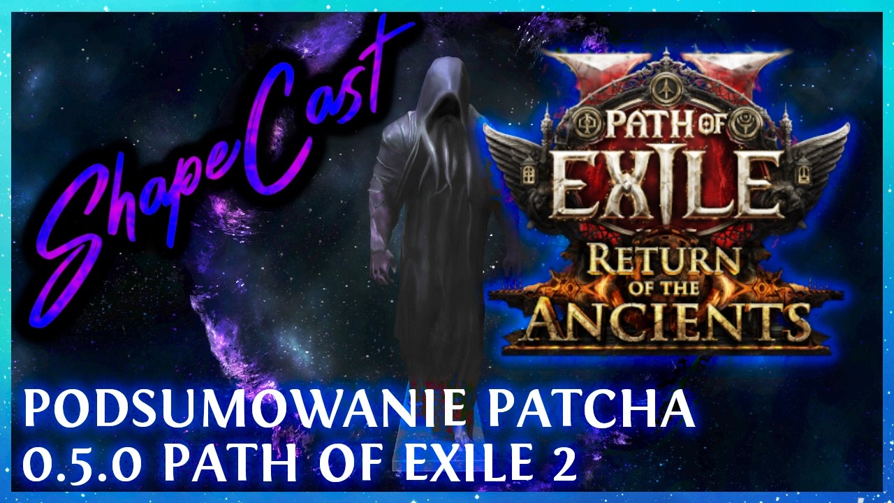 [PoE] Co MYŚLIMY o patchu 0.5 w PATH OF EXILE 2 razem z @PiotrMaciejczak @Prozu95 @kurier_tv