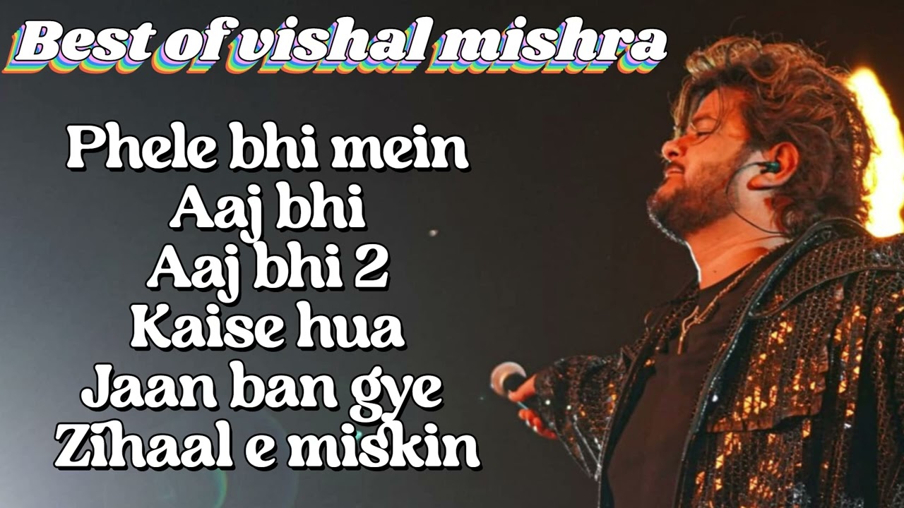 Non stop Best of Vishal mishra | Music video | Top 6 song of Vishal mishra
