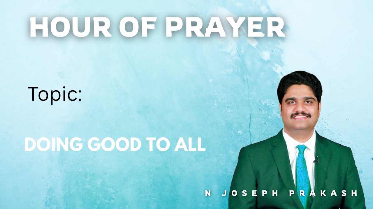 Hour Of Prayer | N Joseph Prakash |09 February 2026