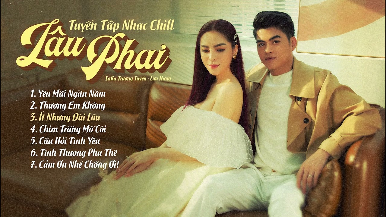 [Playlist] tuyển tập nhạc chill hay nhất của saka trương tuyền và lưu hưng | yêu mãi ngàn năm lofi ♫