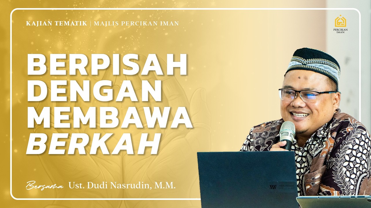 Berpisah Dengan Membawa Berkah | Ahad, 16 April 2023