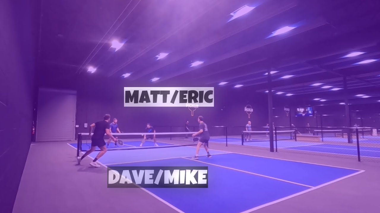 Dave/Mike🆚Matt/Eric #pickleballdoubles