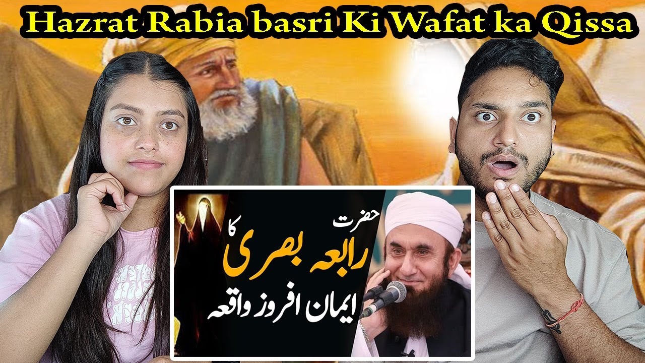Indian Reaction : Hazrat Rabia Basri Ka Waqia 🙏| Maulana Tariq Jameel | Emotional Story