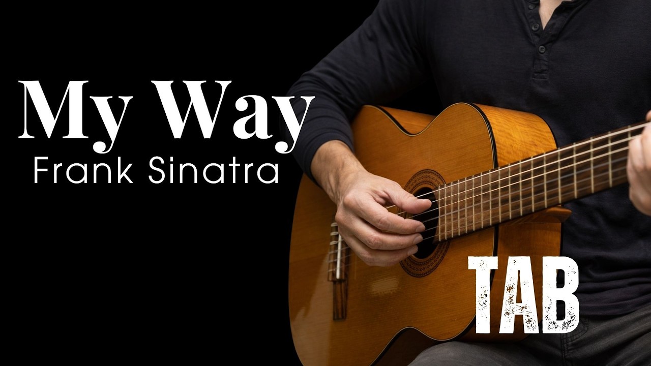 (Play slowly) My Way - Frank Sinatra | | Fingerstyle Guitar TAB