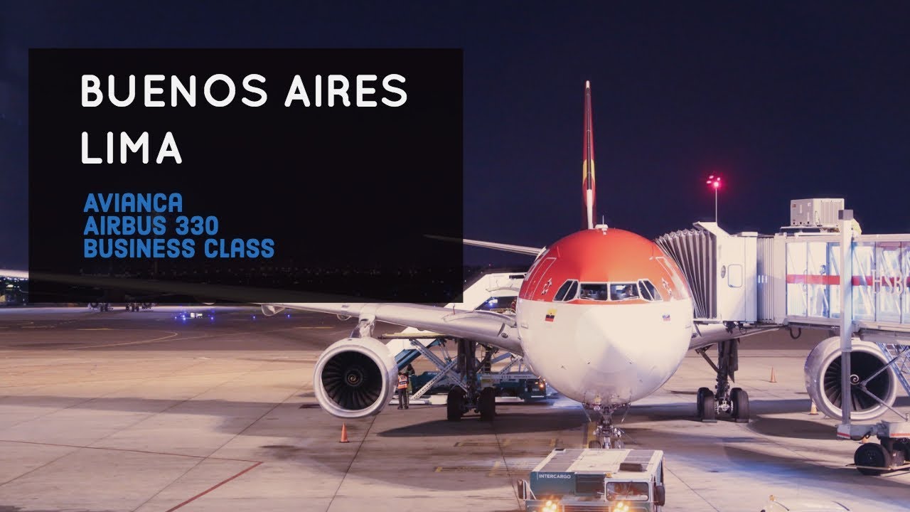Avianca Buenos Aires Lima Airbus 330 - Business class