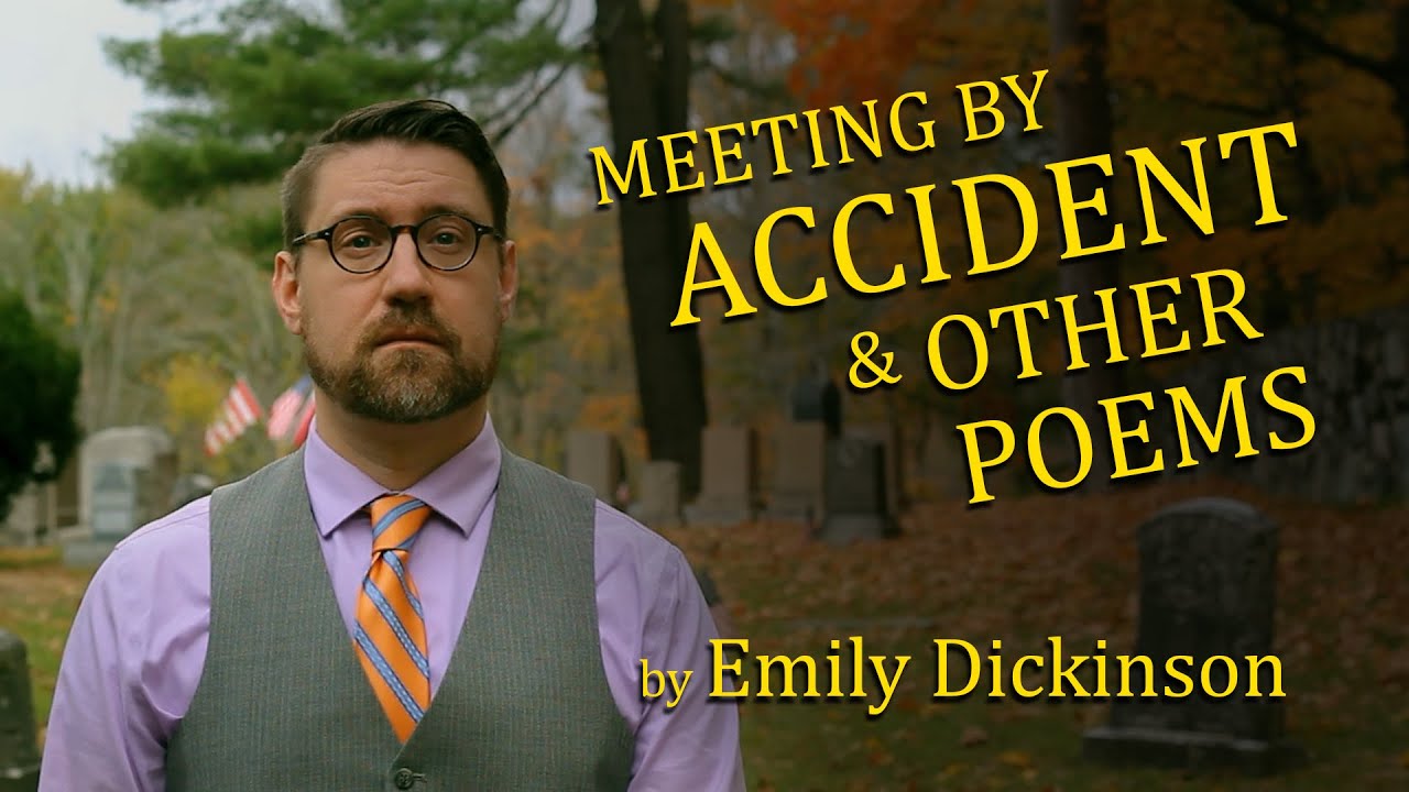 Meeting by Accident and other poems by Emily Dickinson (Graveyard Poetry)