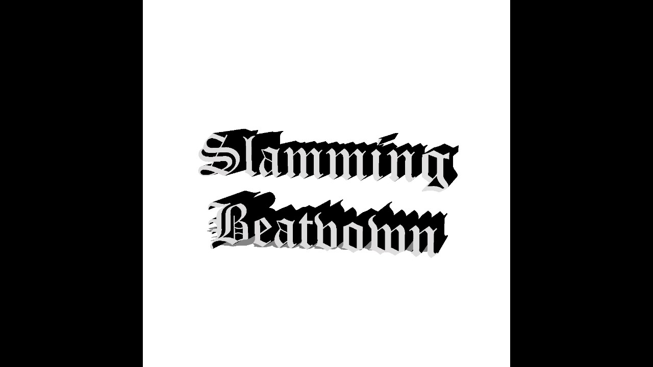 Slamming Beatdown song (725 demo version)