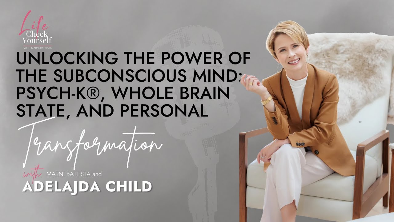 MIND-BLOWING PSYCH-K® Secrets to Unlock Your Full Potential