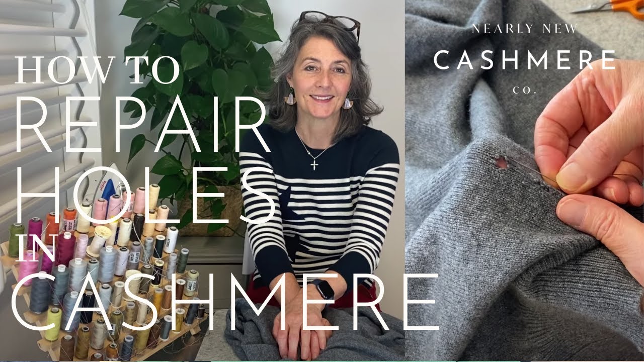 How to repair holes in cashmere | Nearly New Cashmere