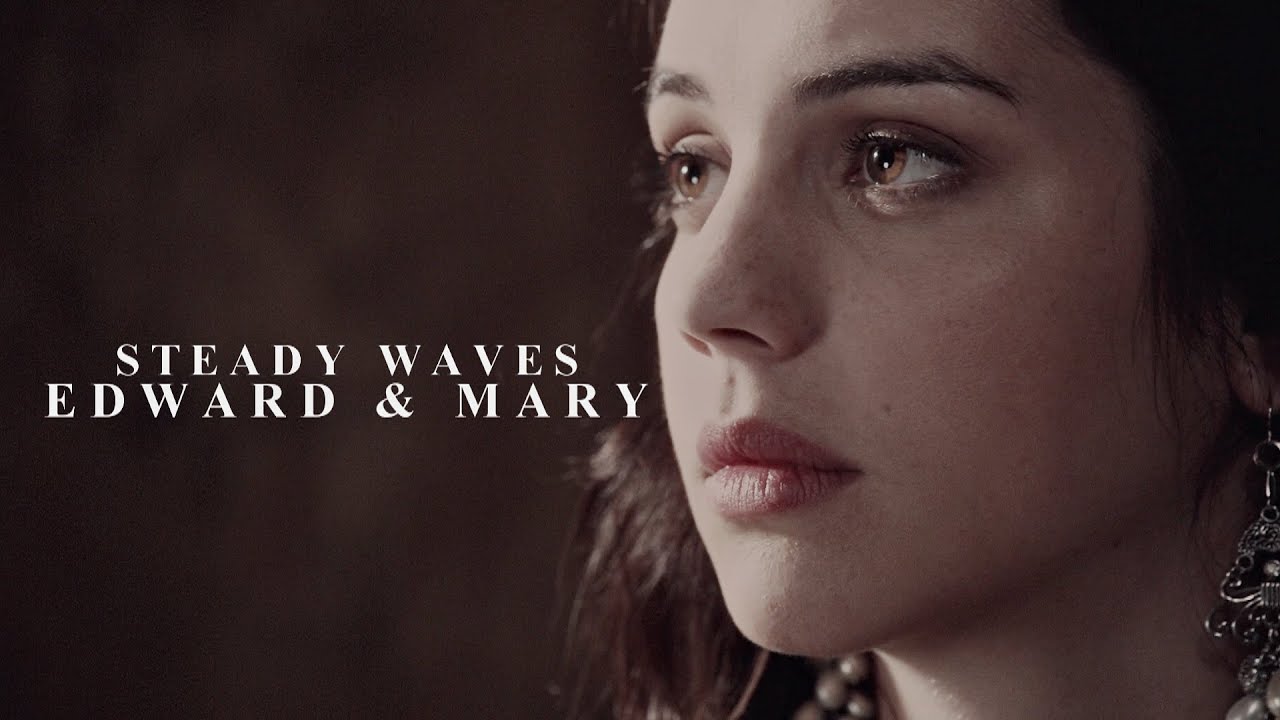 Edward & Mary | Steady Waves