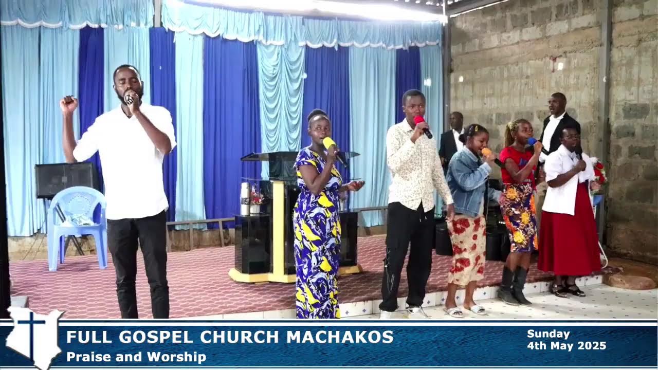 FGCK Machakos Worship session 4th May