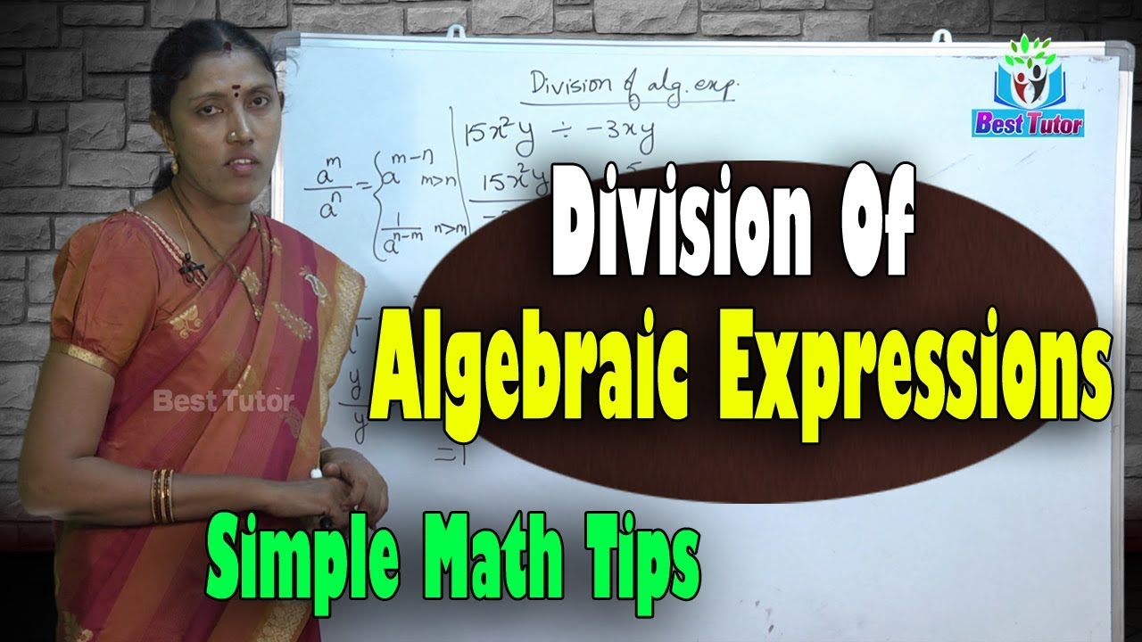 Simple Math Tips | Division Of Algebraic Expressions | IIT JEE Concepts | Best Tutor