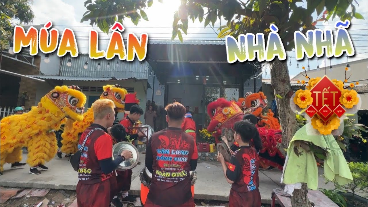 TNB - Mùng 2 Tết Múa Lân Mừng Xuân Nhà Của Nhã Quá Vui