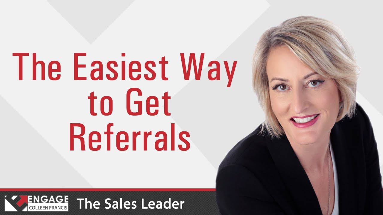The Easiest Way to Get Referrals | Sales Strategies