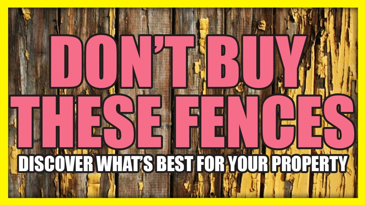 The #1 Mistake People Make When Choosing a Fence