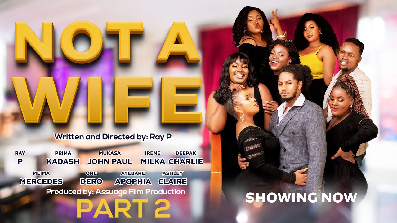 NOT A WIFE PART 2  | Assuage movie 2024 .