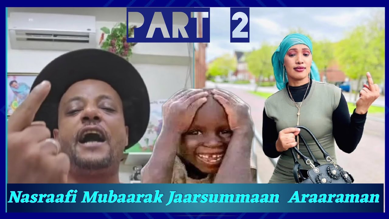 Quraanaan sihrii Naggoote 🙆‍♂️    Nasraafii mubaarak Jiddutti Araarri bu'e👉👂
