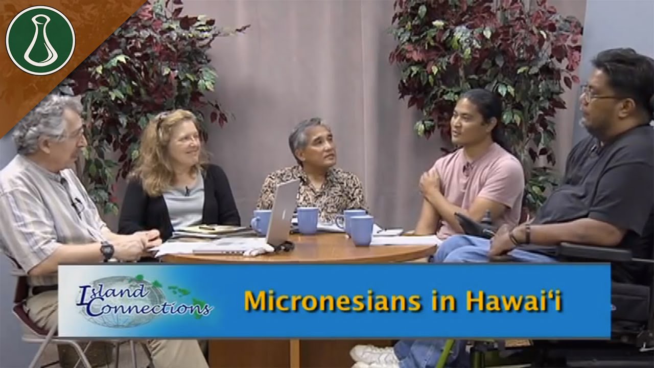 Island Connections - Micronesians in Hawai'i