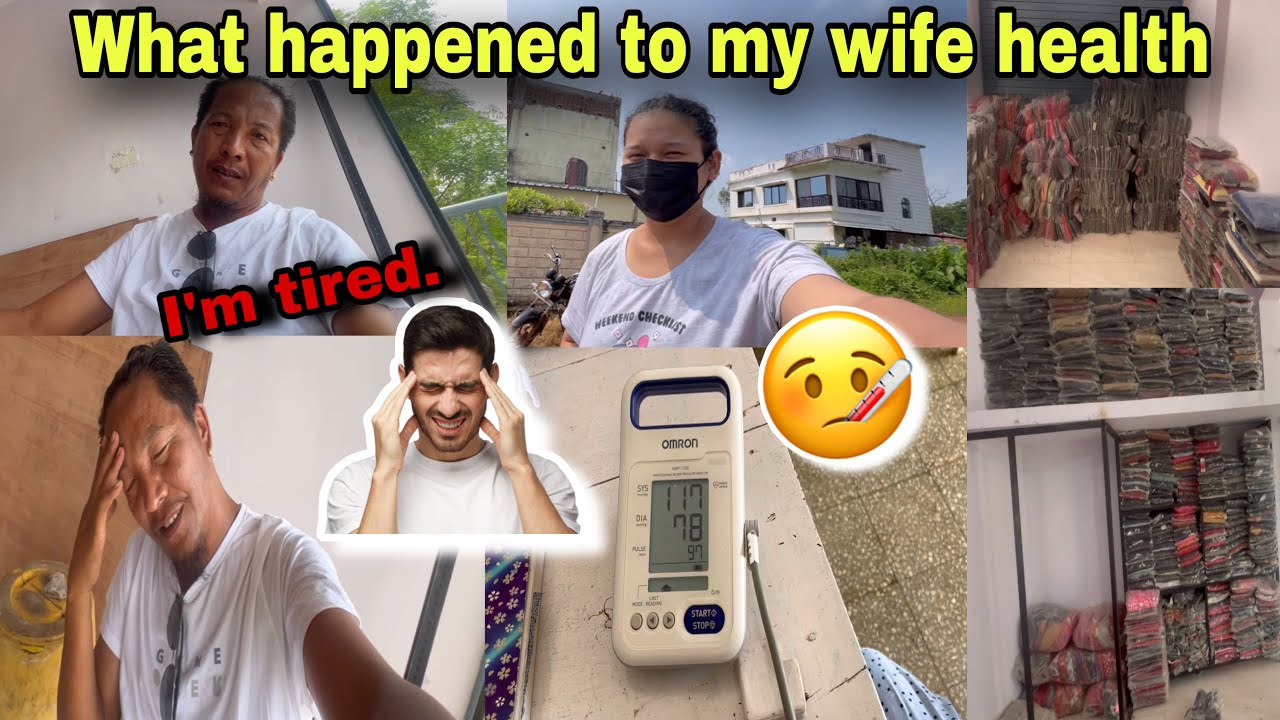*HE SAID I’M TIRED* WHAT HAPPENED TO MY WIFE HEALTH 🤒/ SO MUCH STRESS / PEMA’S CHANNEL