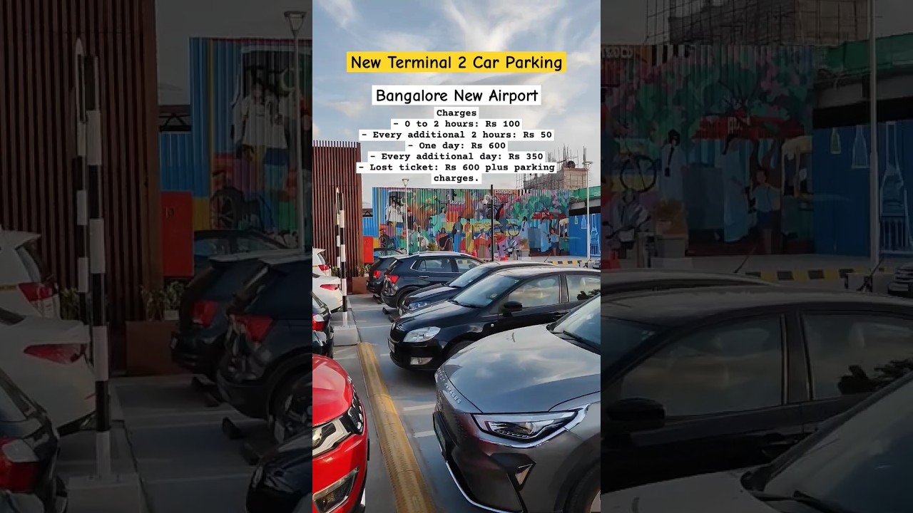 Bangalore New Terminal 2 Parking Location and Charges