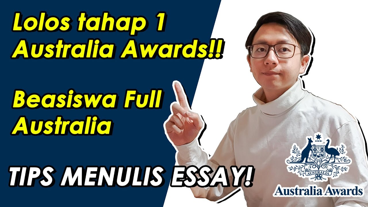 LOLOS TAHAP 1 AUSTRALIA AWARDS!! | BEASISWA FULL AUSTRALIA | PART 1: MENULIS ESSAY | AAS INDONESIA