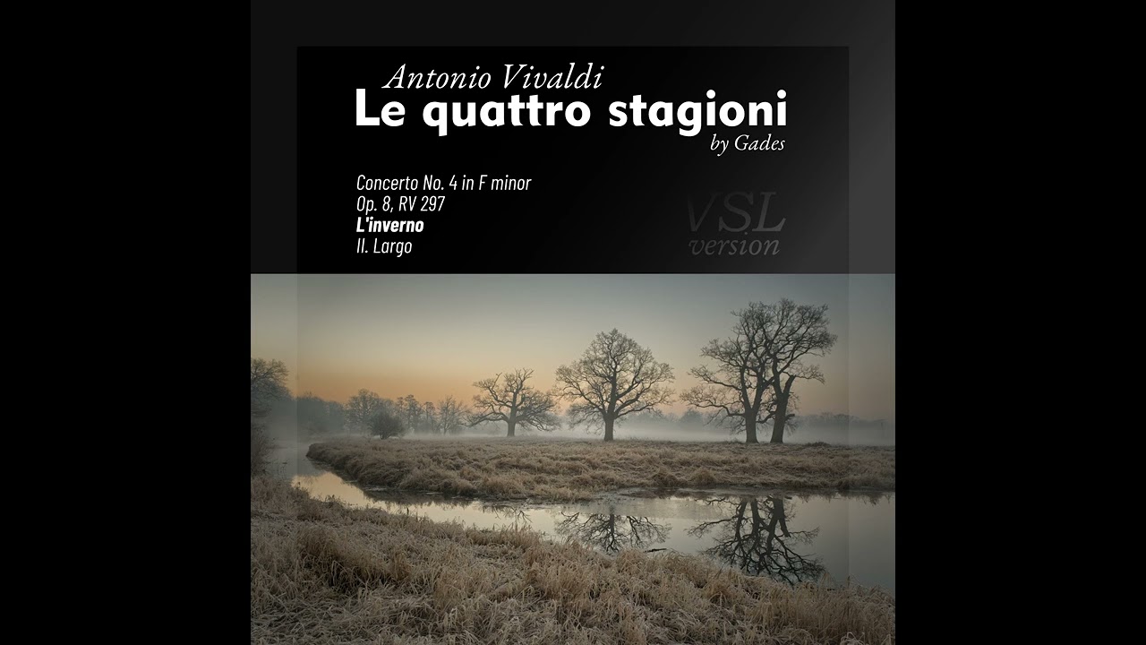 Antonio Vivaldi - L'inverno - II. Largo