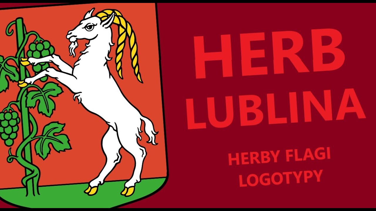 Blazonowanie i historia herbu Lublina | Herby Flagi Logotypy # 175