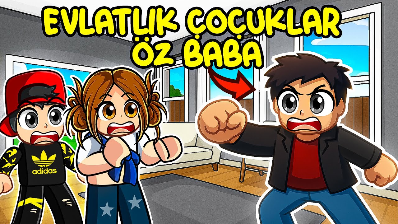 💫EVLATLIK ÇOCUKLAR👦👧KÖTÜ ÖZ BABAMIZ GELDİ😈ROBLOX Brookhaven🏡RP