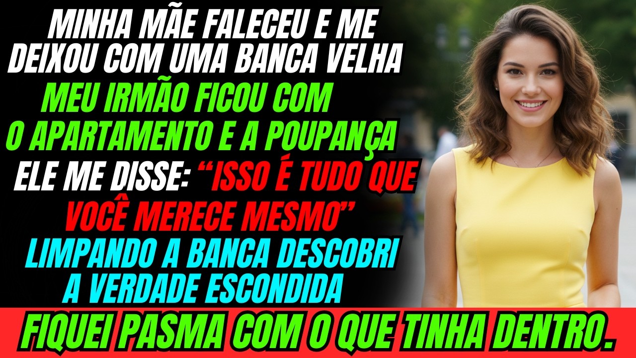 Meu irmão deu risada da minha herança — Até ver quanto ela realmente valia e se arrepender