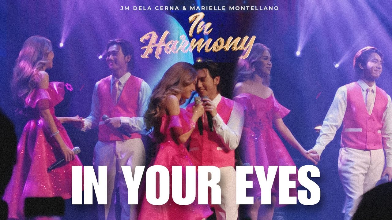 IN YOUR EYES - Marielle Montellano & JM Dela Cerna | IN HARMONY Concert