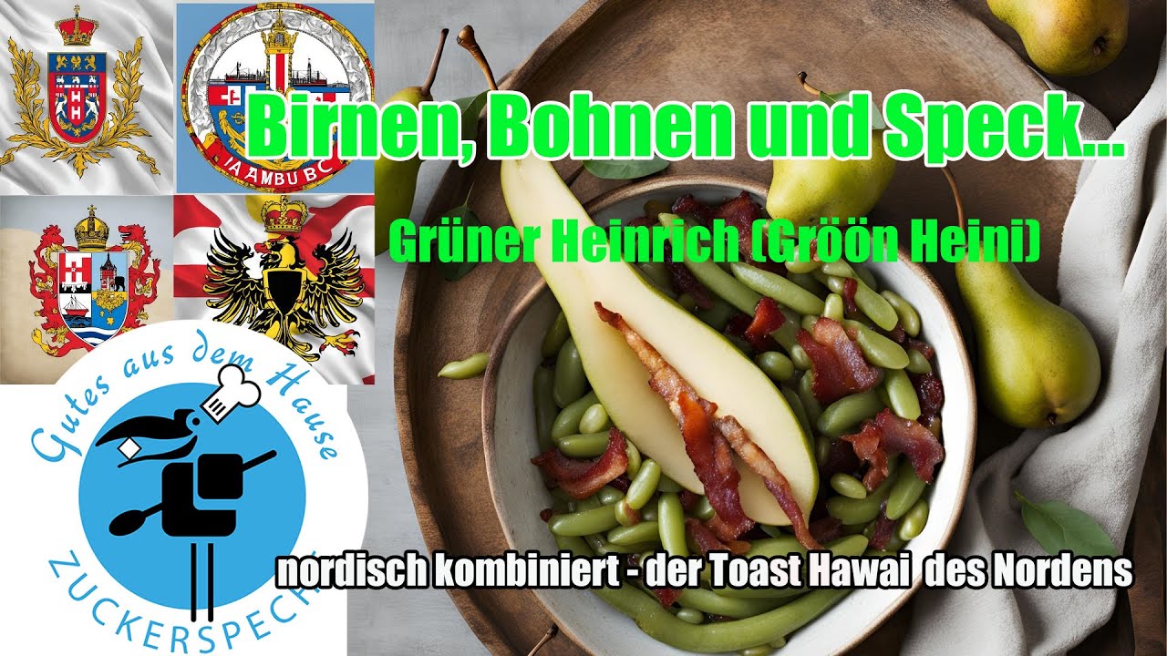 Birnen, Bohnen und Speck - Grüner Heinrich + Der  Toast Hawai des Nordens