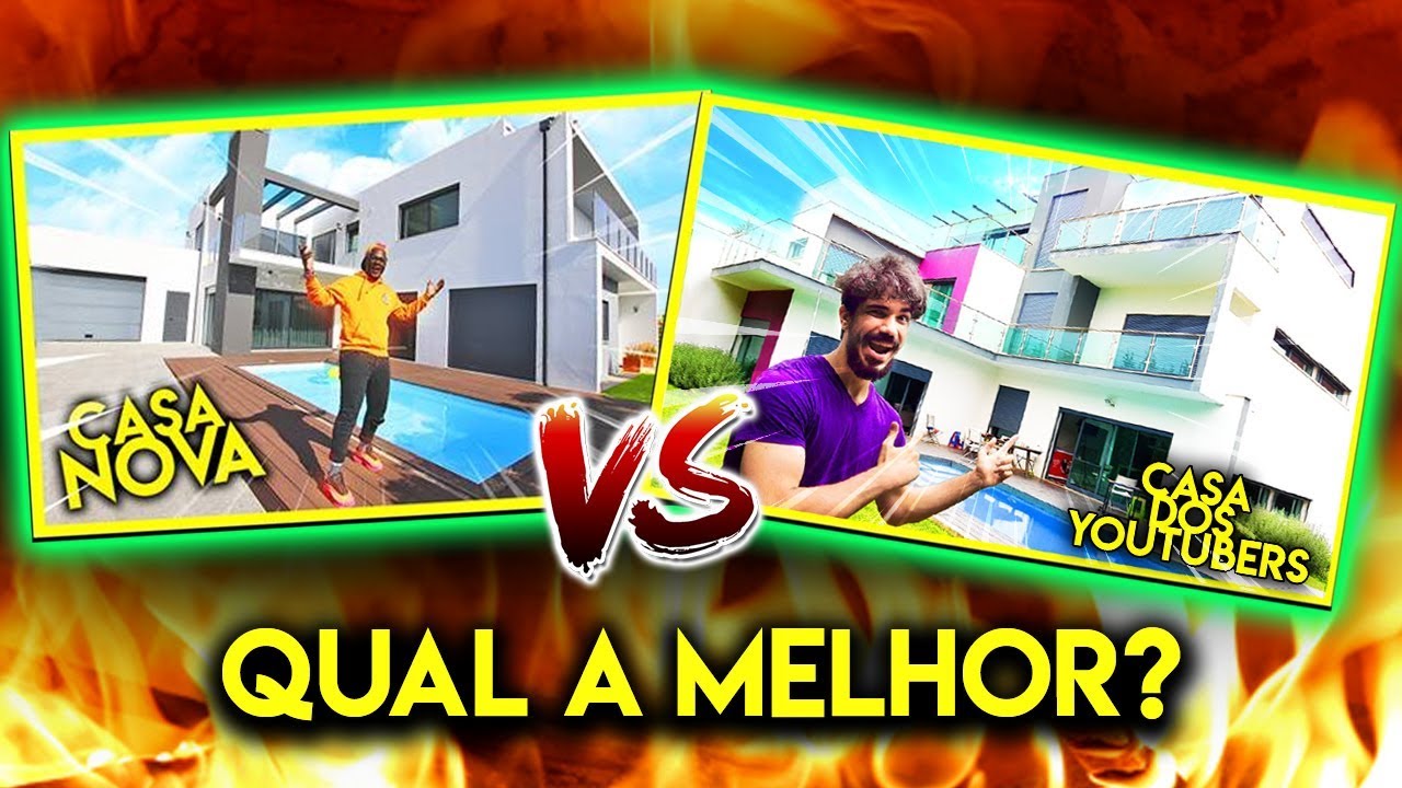 CASA DOS YOUTUBERS vs CASA NOVA - Qual a melhor ?