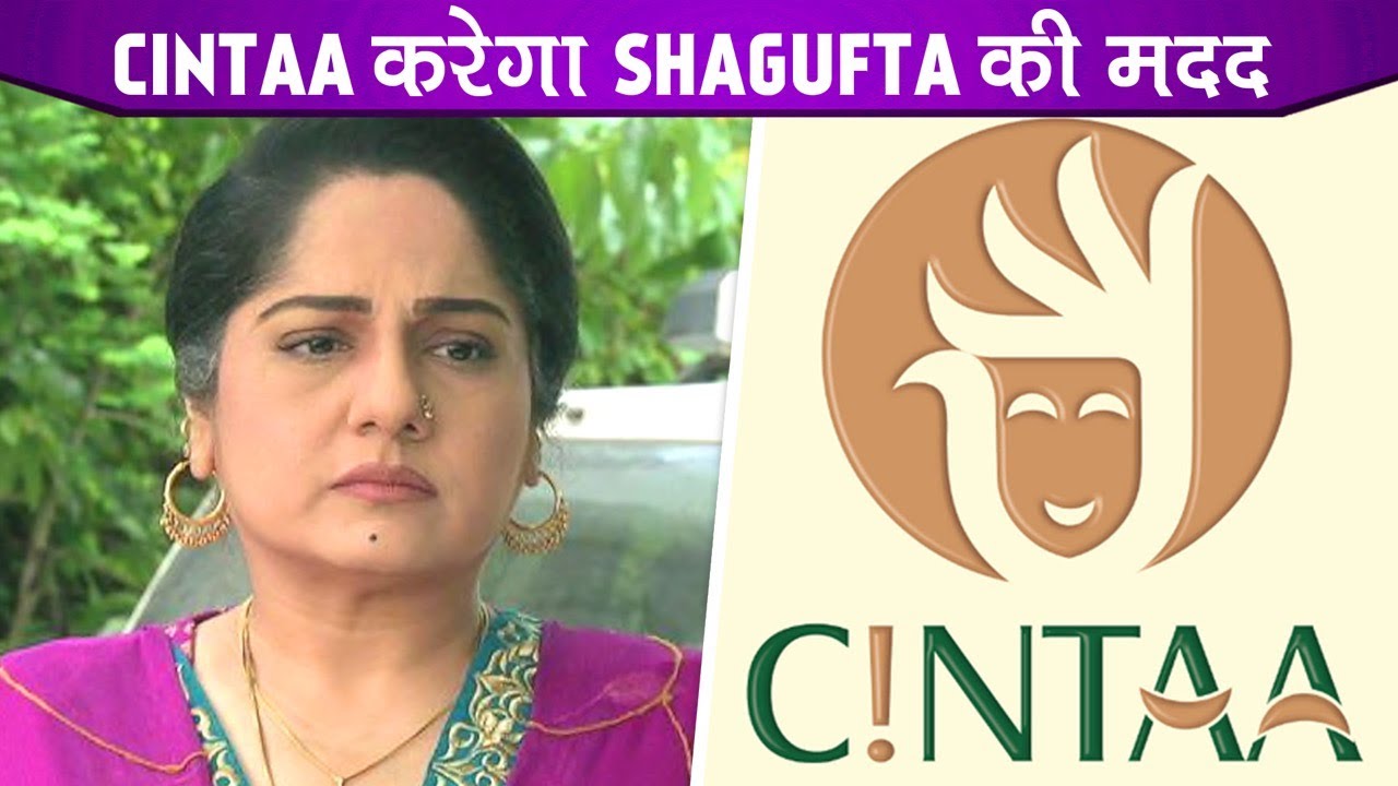 CINTAA Confirms On Reaching Out To Actress Shagufta Ali For Financial Aid Amidst Her Ongoing Crisis