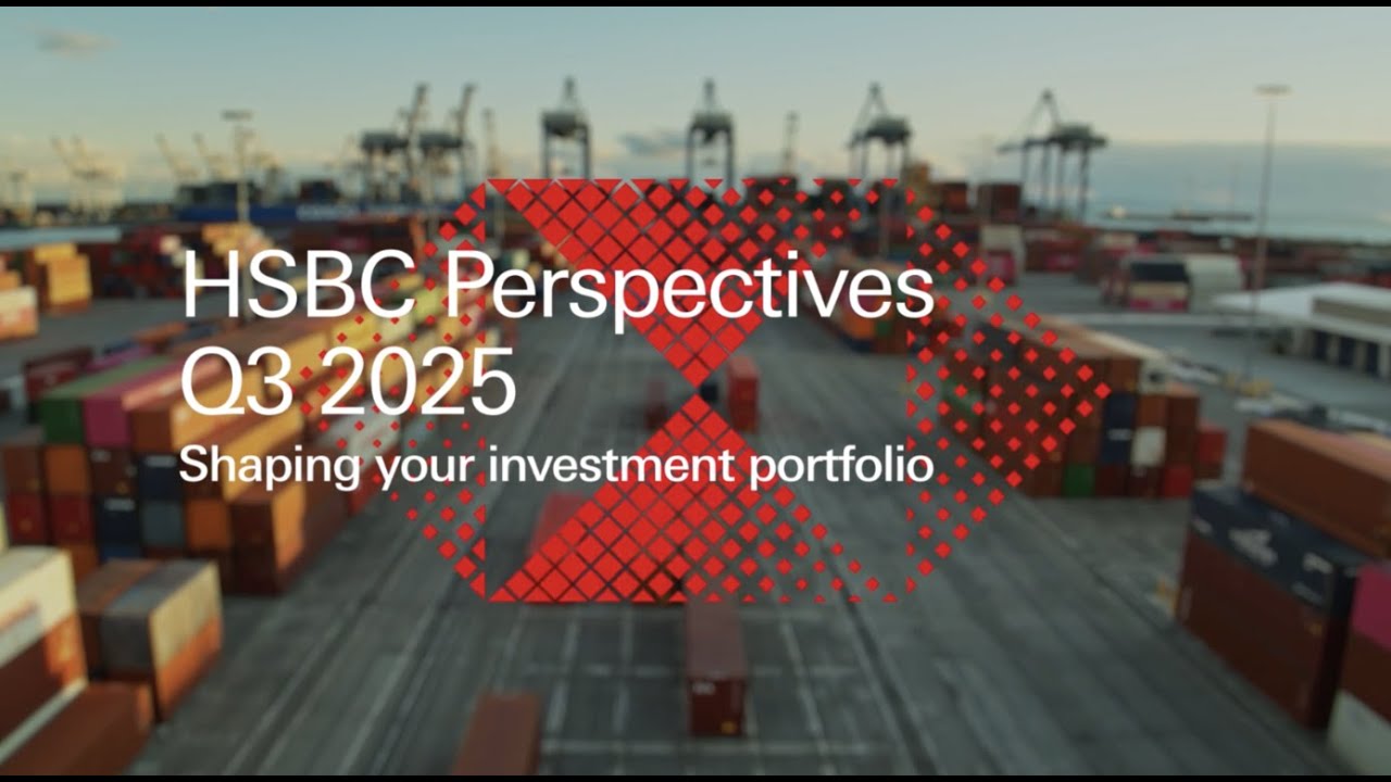 HSBC Perspectives Q3 2025
