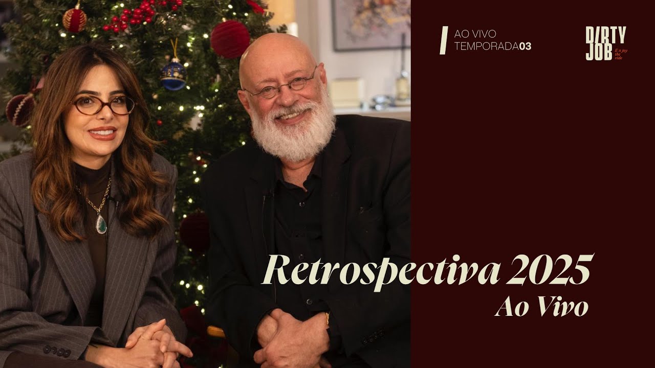 RETROSPECTIVA 2025 | #27 DIRTY JOB