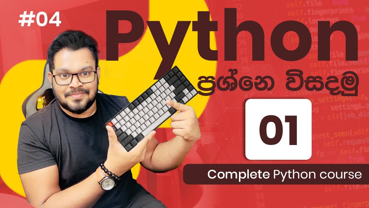 Problem Solving 001 - Complete Python Course #4  -  Sinhala 2023