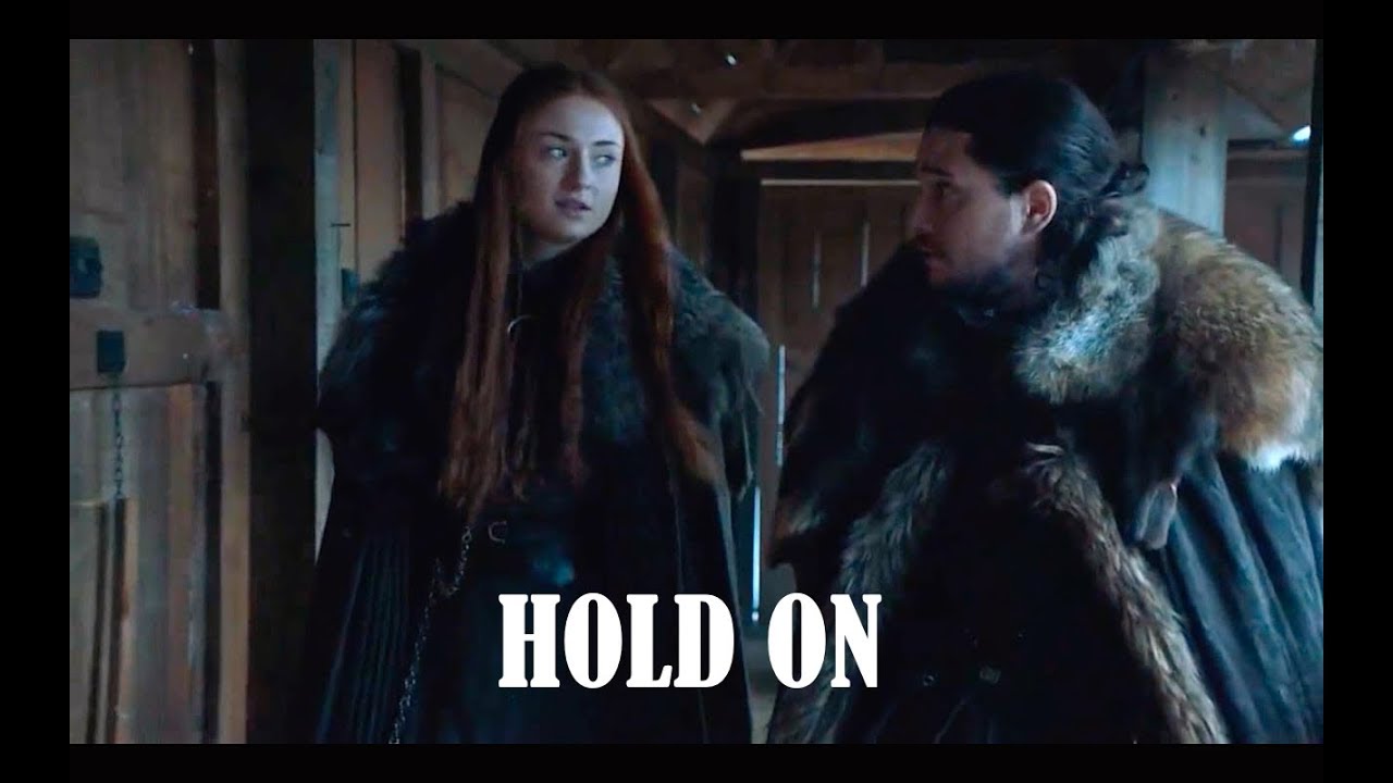 Jon & Sansa | Hold On