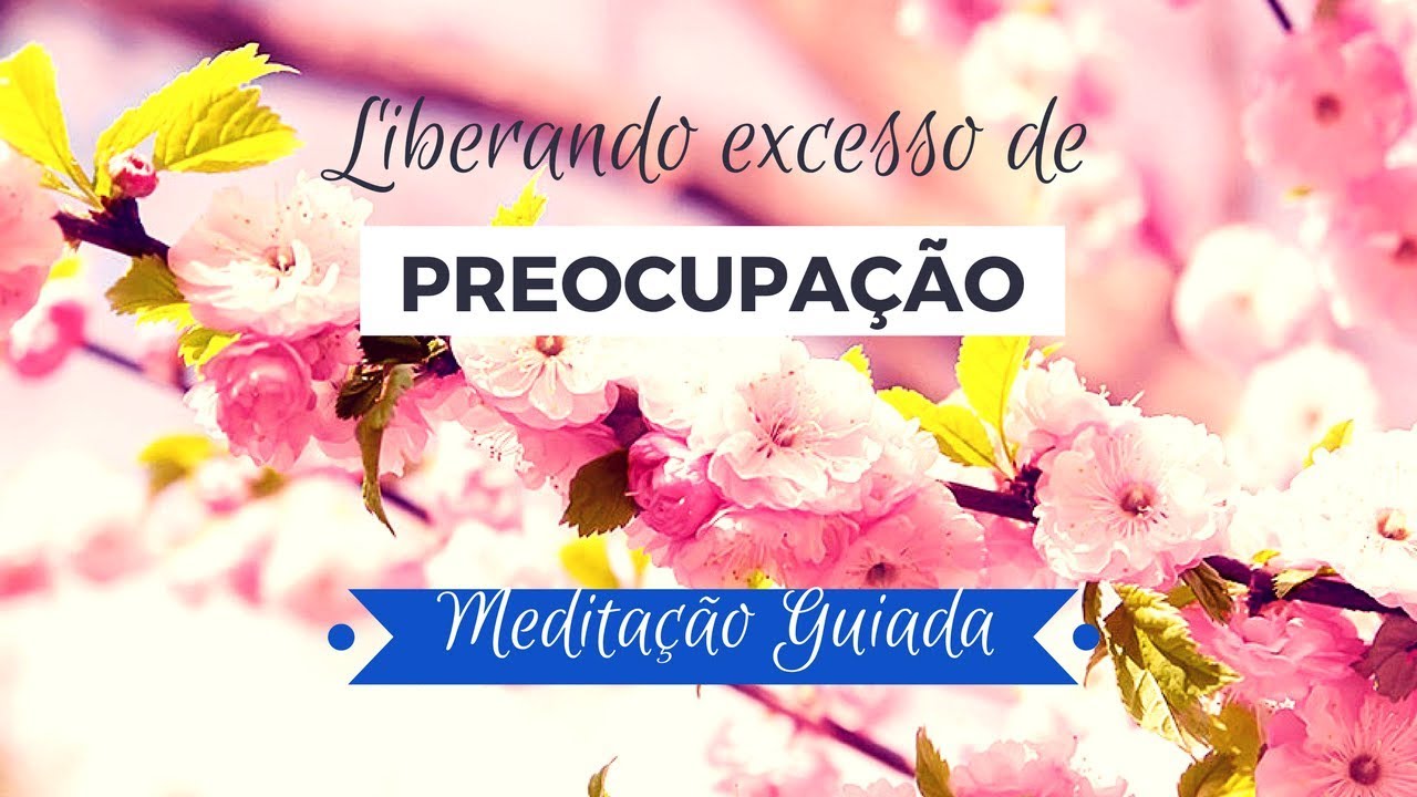 Meditação Guiada de ThetaHealing - Liberando excesso de PREOCUPAÇÃO - Ohana Waltrick