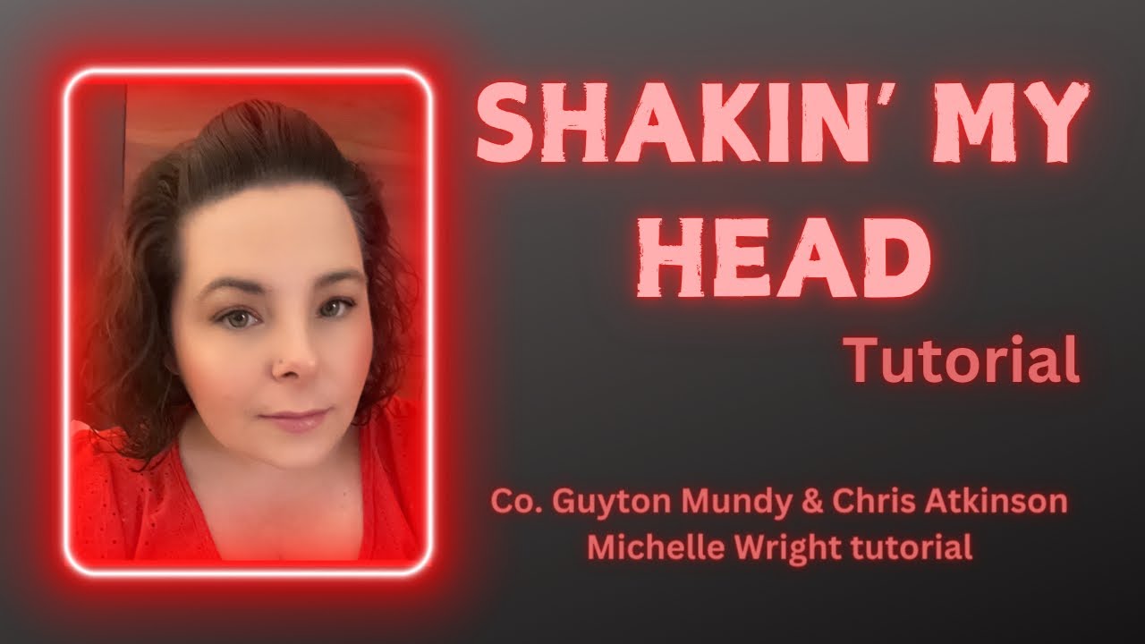 Shakin’ my head line dance tutorial Phrased intermediate choreography by Mundy & Atkinson