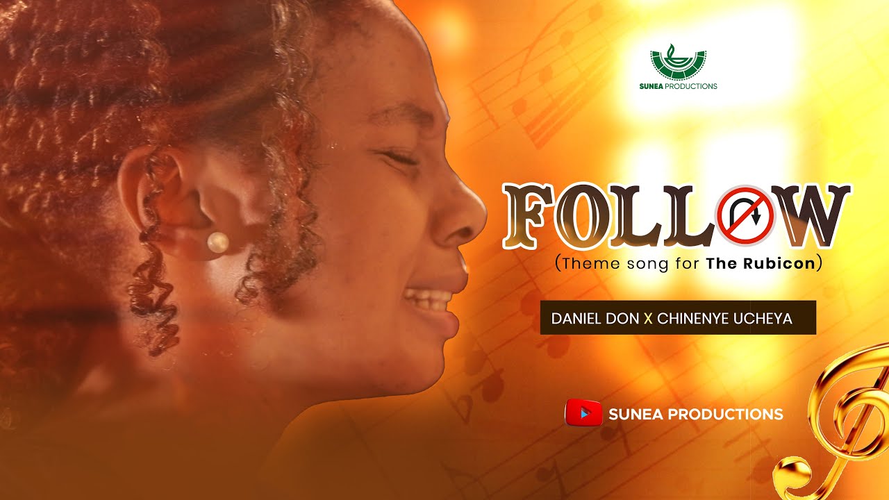 FOLLOW || Theme Song for The Rubicon || SUNEA Productions