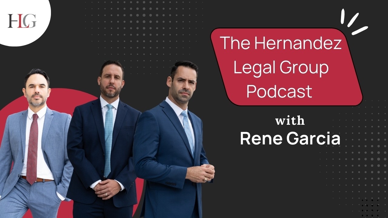 The Hernández legal group podcast with senator Rene García