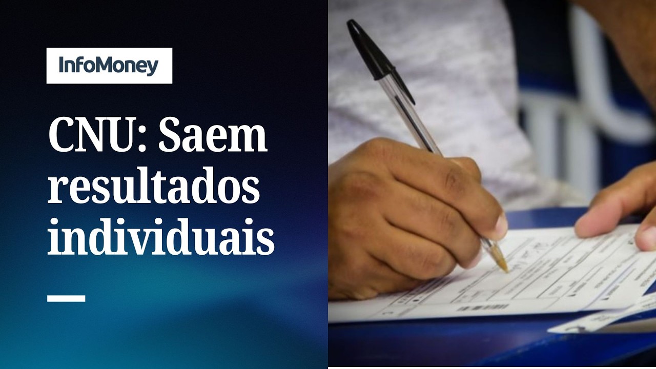CNU 2025: resultados individuais j&aacute; est&atilde;o dispon&iacute;veis | InfoMoney News