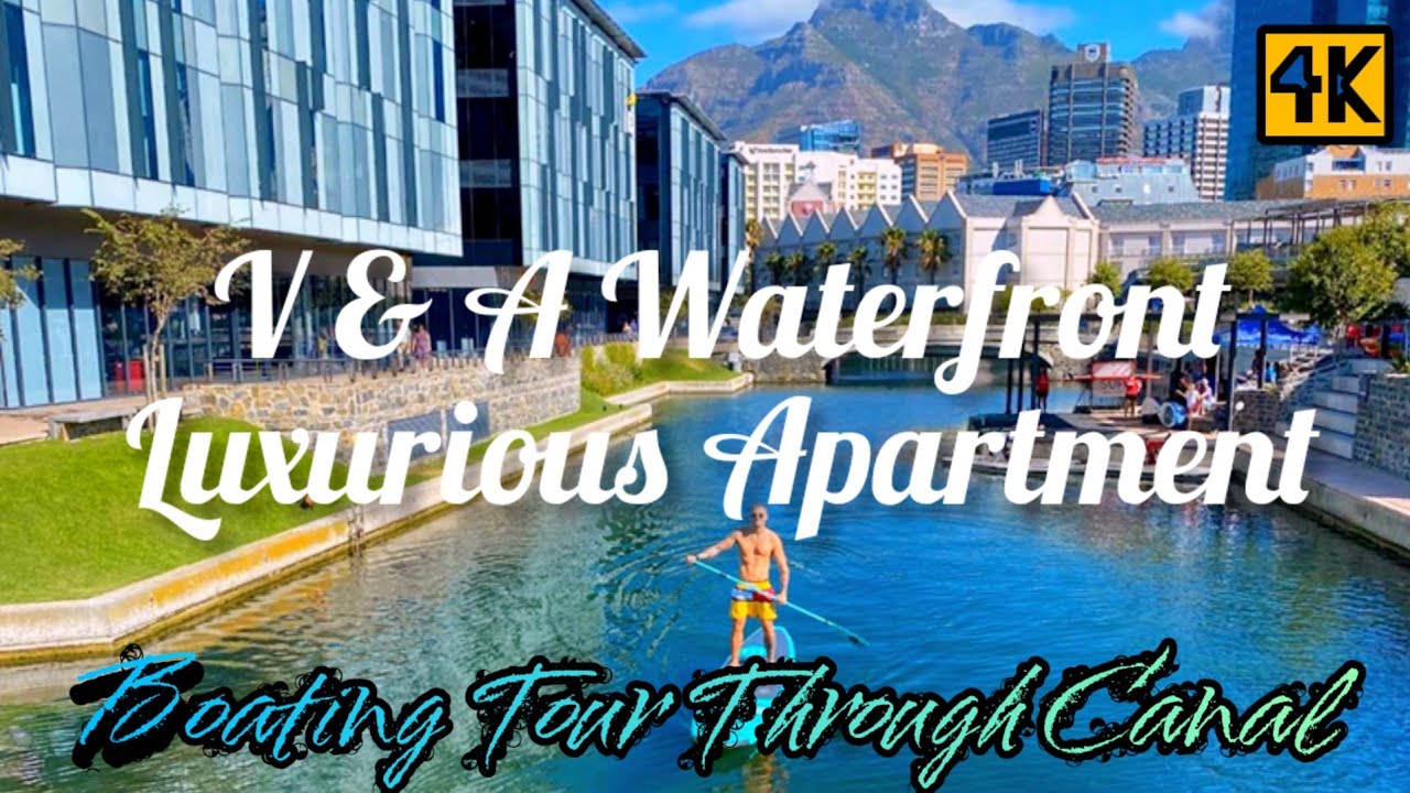 V&A Waterfront Apartment View 4K | Cape Town V&A Waterfront  boating through Luxurious Apartment