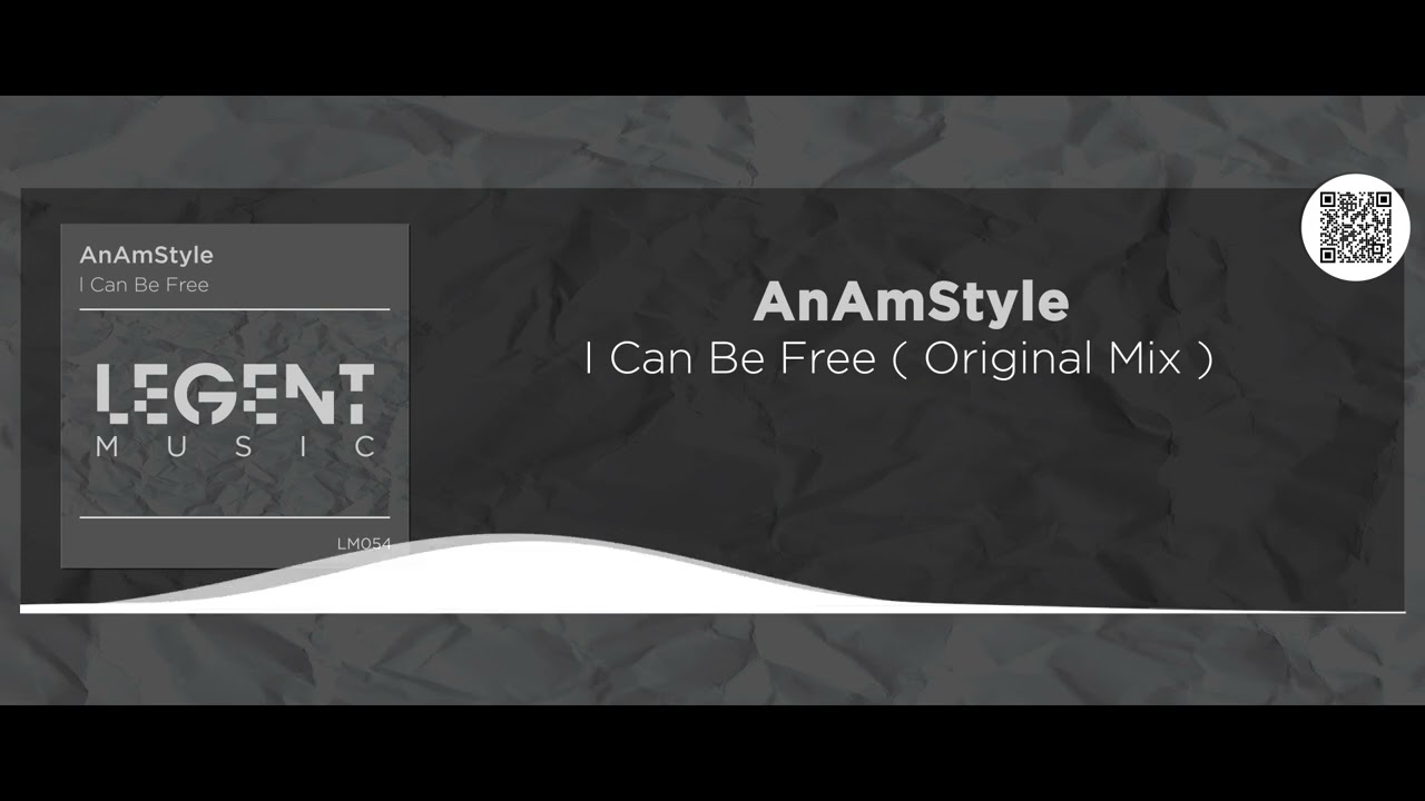 AnAmStyle - I Can Be Free (Original Mix)