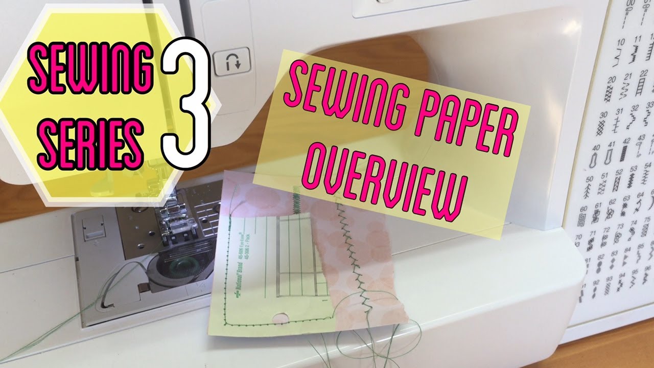 Sewing Paper Overview / Sewing Series #3 | I'm A Cool Mom