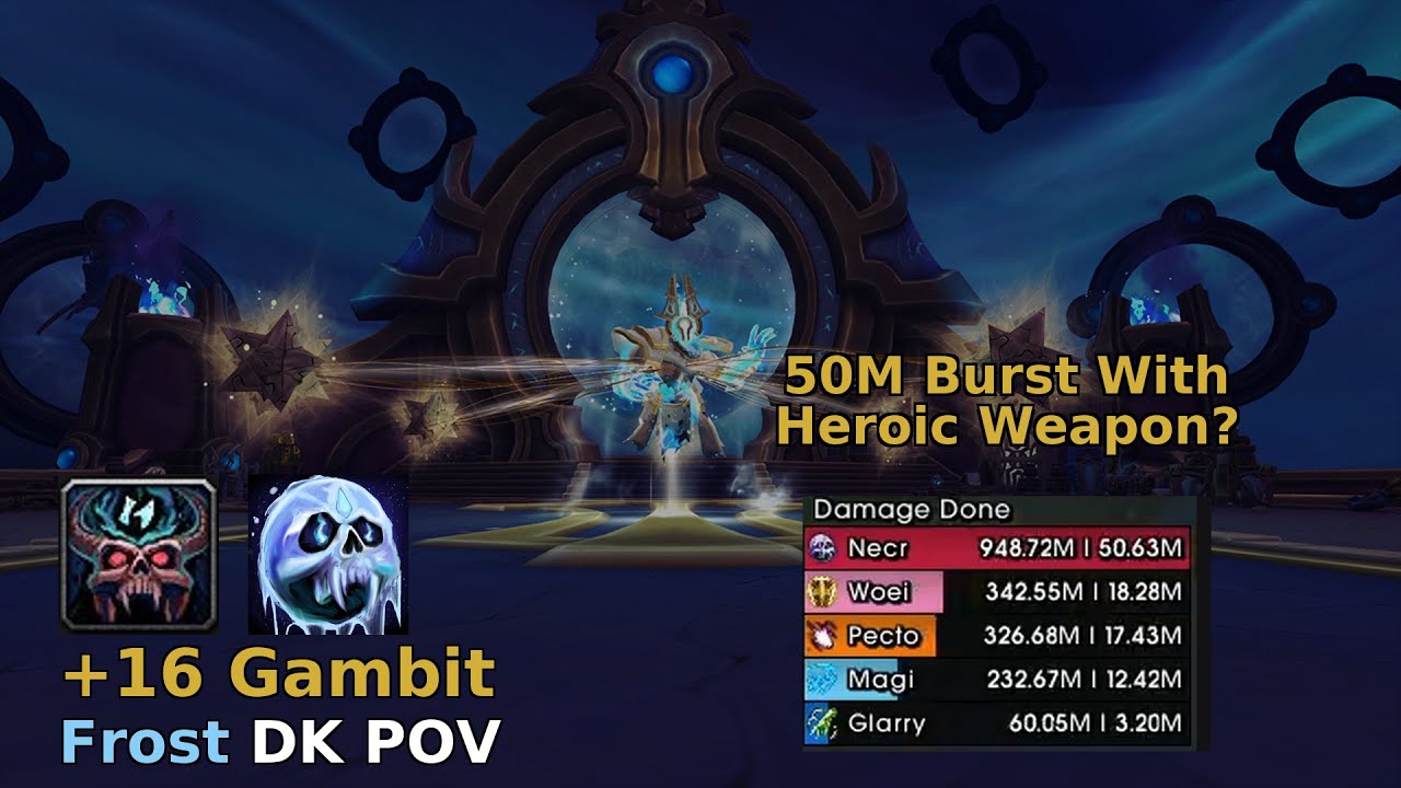 +16 Gambit - FROST DK POV | TWW SEASON 3 M+